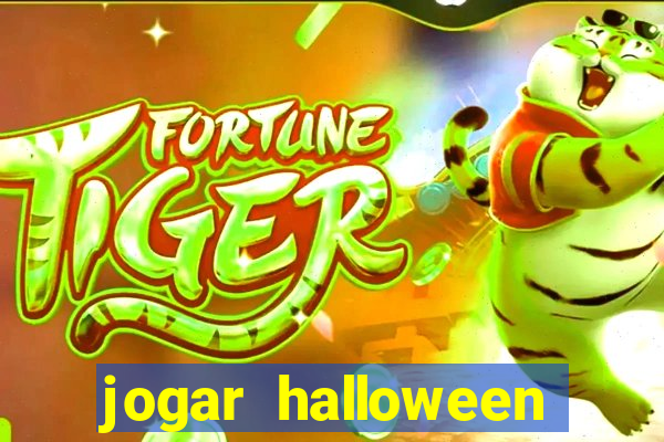 jogar halloween valendo dinheiro